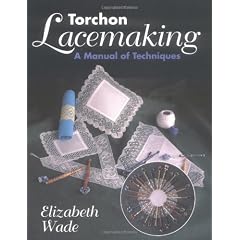 Torchon Lacemaking: A Manual of Techniques