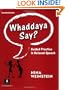 Whaddaya Say? Guided Practice in Relaxed Speech, Second Edition