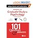 Preparing for Graduate Study in Psychology: 101 Questions and Answers