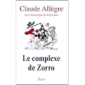 Sarko ou le complexe de Zorro