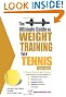 The Ultimate Guide to Weight Training for Tennis