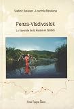 En tandem de Penza � Vladivostok et l'oc�an Pacifique