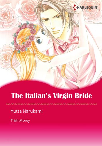 The Italian's Virgin Bride (Harlequin comics)