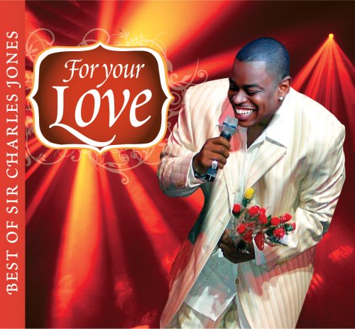 Sir Charles Jones - For Your Love...Best of Sir Charles Jones - Zortam Music