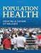 Population Health: Creating a Culture of Wellness