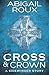 Cross & Crown (A Sidewinder Story)