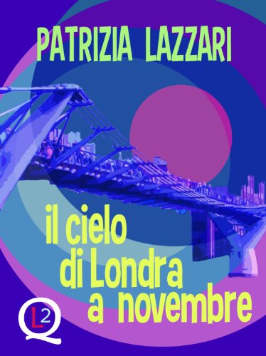 Il cielo di Londra a novembre (QL2) (Italian Edition)
