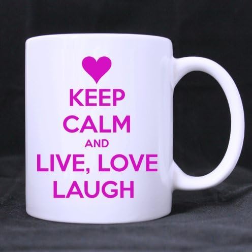 Custom keep calm and Love Laugh Live ,funny popular quote art classic 100% Ceramic 11-Ounce White Mug