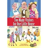 Too Many Visitors For One Little House