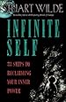 Infinite Self: 33 Steps to Reclaiming Your Inner Power