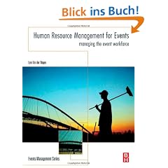 Human Resource Management for Events. Managing the Event Workforce (Butterworth Heinemann) (Events Management)