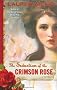 The Seduction of the Crimson Rose