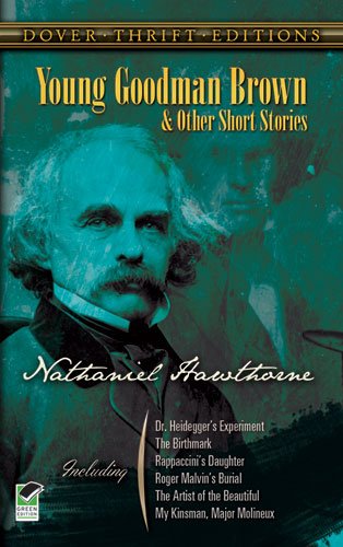 Young Goodman Brown and Other Short Stories (Dover Thrift Editions)