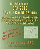 Examwise Volume 1 Cfa 2010 Level I Certification with Preliminary Reading Assignments the Candidates Question and Answer Workbook for Chartered Financ