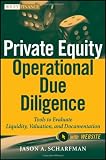 Private Equity Operational Due Diligence, + Website: Tools to