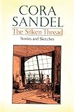 The silken thread : stories and sketches