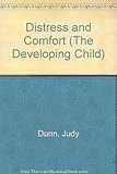 Distress and comfort