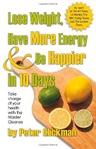 Lose Weight, Have More Energy & Be Happier in 10 Days, Second Edition