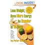 Lose Weight, Have More Energy & Be Happier in 10 Days, Second Edition