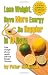 Lose Weight, Have More Energy & Be Happier in 10 Days, Second Edition