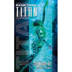 Star Trek - Titan 5: St�rmische See