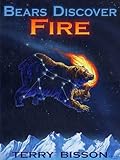 Bears Discover Fire and Other Stories