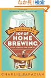The Complete Joy of Homebrewing Third Edition (Harperresource Book)
