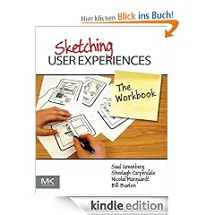Sketching User Experiences: The Workbook
