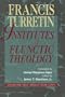 Institutes of Elenctic Theology: Volume 1: First Through 10 Topics