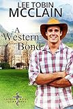 A Western Bond (Christian Romantic Suspense): Sacred Bond Guardians Book Five