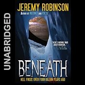 Beneath | [Jeremy Robinson]