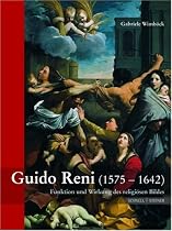 Studien zur christlichen Kunst 3. Guido Reni. ( 1575 - 1642).