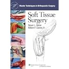 Master Techniques in Orthopaedic Surgery: Soft Tissue Surgery (Master Techniques in... by  Steven L Moran and William P Cooney