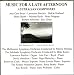 Classical Music : Music for a Late Afternoon: Australian Composers
