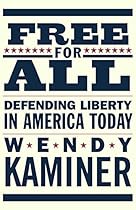 Free for All: Defending Liberty in America Today