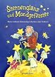 Sternenglanz und Mondgefl�ster. Meine liebsten Gutenachtgeschichten zum Vorlesen