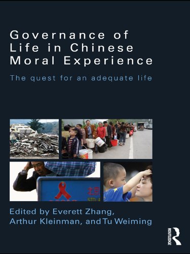 Governance of Life in Chinese Moral Experience: The Quest for an Adequate Life