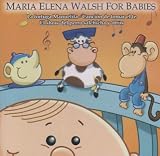 Maria Elena Walsh for Babies