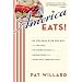 America Eats!: On the Road with the WPA - the Fish Fries, Box Supper Socials, and Chitlin Feasts That Define