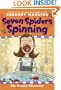 Seven Spiders Spinning (Turtleback School & Library Binding Edition) (Hamlet Chronicles)