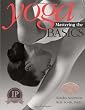 Yoga: Mastering the Basics