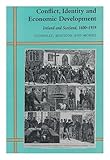 Conflict, identity and economic development : Ireland and Scotland, 1600-1939