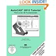 AutoCAD 2010 Tutorial - First Level: 2D Fundamentals by Randy Shih