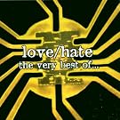 Very Best of Love / Hate
