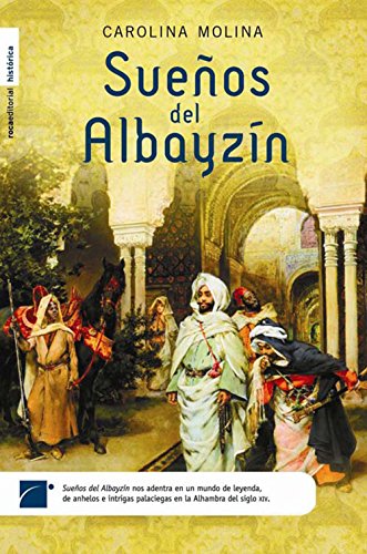 Sueños del Albayzín (Spanish Edition)