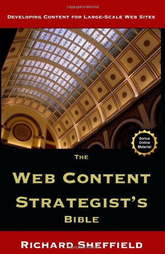 Web Content Strategist's Bible, The