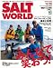 SALT WORLD (ソルトワールド) Vol.92 2012年 02月号 [雑誌]