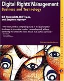 Digital Rights Management: Business and Technology (Professional Mindware)