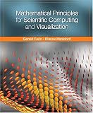 Mathematical Principles for Scientific Computing and Visualization
