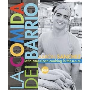 La Comida del Barrio: Latin-American Cooking in the U.S.A.